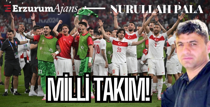 Milli Takım!