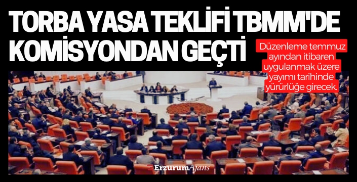 Milyonların beklediği teklif komisyondan geçti!