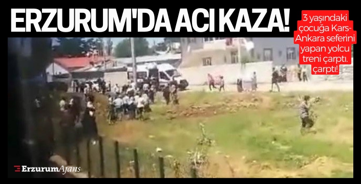 Minik Ayaz Efe'ye tren çarptı
