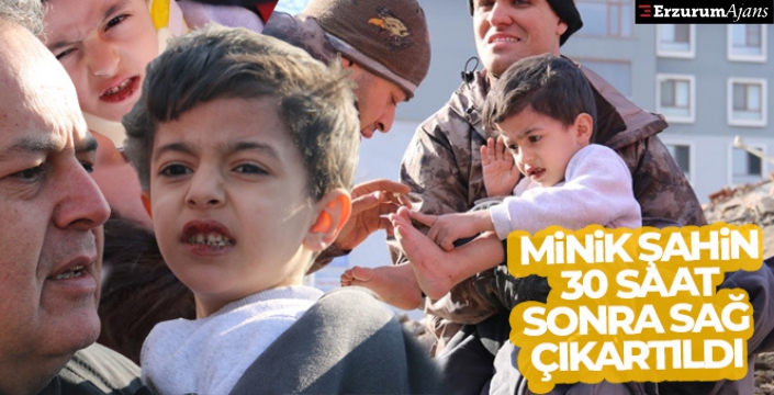 Minik Şahin 30 saat sonra sağ çıkartıldı