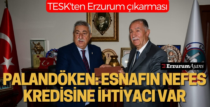 Palandöken: Erzurum'daki esnafla Ankara'daki esnaf bir değil!