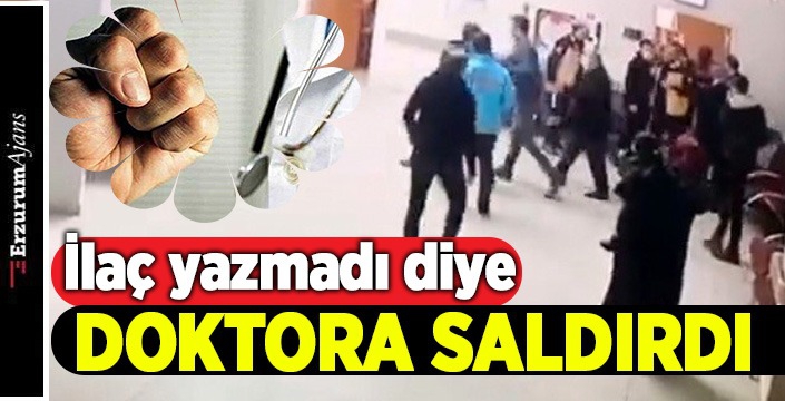 Sağlık ocağında doktora tekme tokatlı saldırı