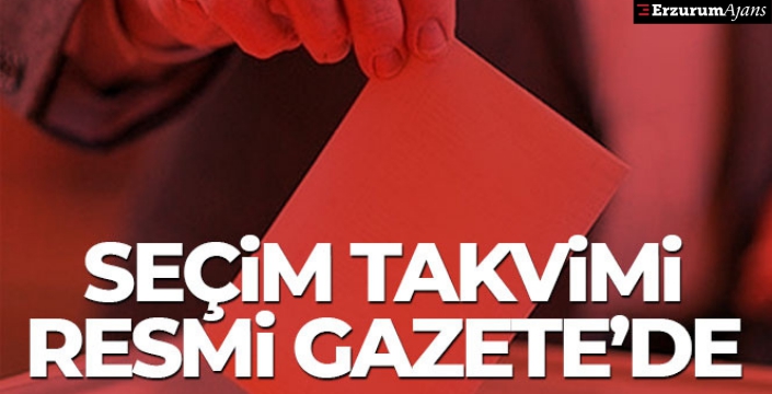 Seçim Takvimi Resmi Gazete'de