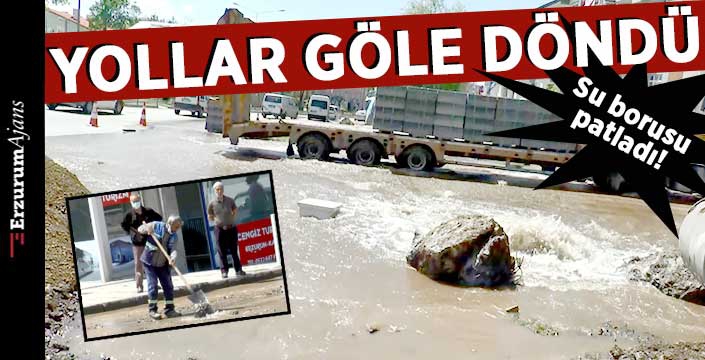 Su borusu patladı, yollar göle döndü