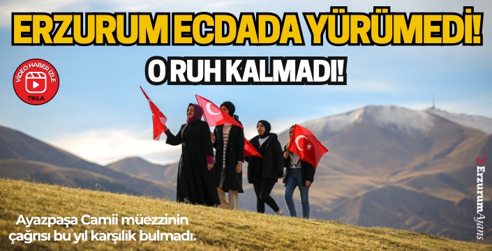 Tanıtım yapılmadı, Erzurumlu tarihe yürümedi!