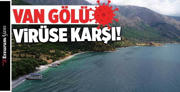 Van Gölü suyu korona virüsün çoğalmasını engelliyor