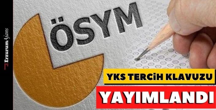 YKS başvuru klavuzu yayımlandı!