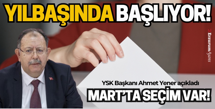 YSK Başkanı Yener: 1 Ocak'ta başlıyor